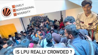 Is LPU most crowded university in INDIA 👀 | #alhaj #trending #viral #lpuuniversity