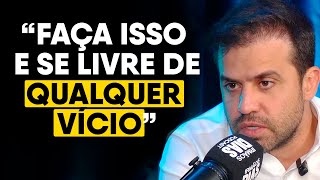 Como se LIVRAR do VÍCIO? | Pablo Marçal