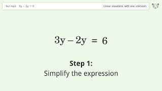 Linear equation with one unknown: Solve 3y-2y=6 step-by-step solution