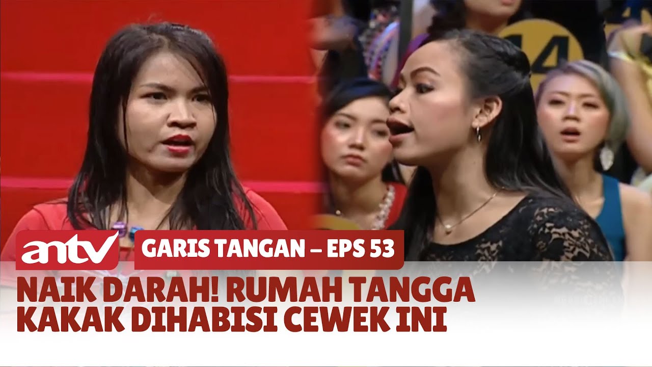 Naik Darah! Rumah Tangga Kakak Dihabisi Cewek Ini | Garis Tangan ANTV ...