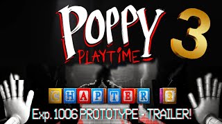 Poppy Playtime Chapter 3 Official Trailer | Prototype Experiment 1006 | Poppy Playtime Chapter 3!!!
