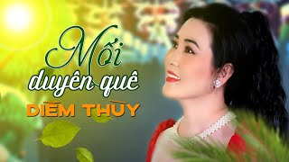 Mối Duyên Quê | Diễm Thùy