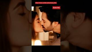 Danish Taimoor and hiba bukhari kissing video #short