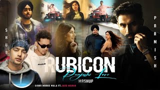 Rubicon Punjabi  Love Mashup | Shubh | Ft Parmish Verma | Rubicon Drill Mashup