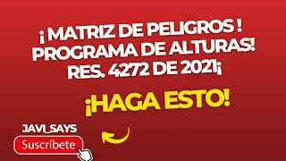 Cómo Crear la Matriz de Peligros y Riesgos en Alturas según la Resolución 4272