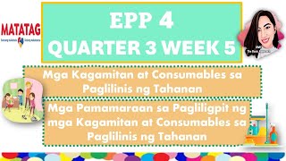 EPP 4 QUARTER 3 WEEK 5 MATATAG CURRICULUM #epp4quarter3week5