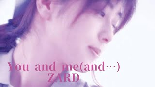 You and me/ZARD(フル)歌ってみた☆歌詞付き