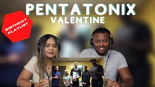 First TIme Hearing -Pentatonix-VIP Private Performance Of Valentine A Capella |Pentatonix Reaction