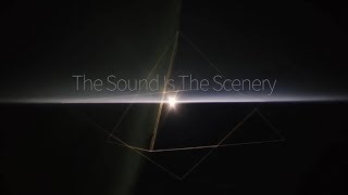 The Sound Is The Scenery - Documentary