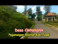 Cintamanik , desa yang indah di pegunungan selatan kab.Tegal