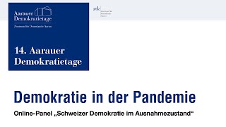 14. Aarauer Demokratietage: Schweizer Demokratie im Ausnahmezustand