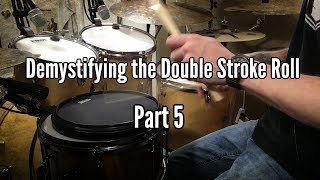 Demystifying the Double Stroke Roll - Part 5