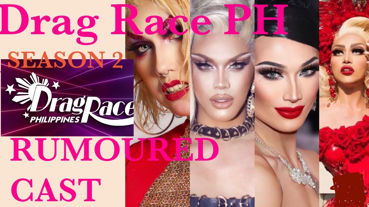 Drag Race Philippines Season 2: RUMORED CAST - YouTube