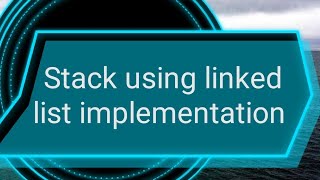Stack using linked list implementation || Data structures lab