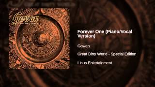 Gowan - Forever One (Piano/Vocal Version)