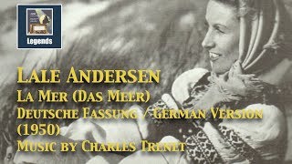 Lale Andersen: Das Meer (La Mer) (Charles Trenet) 1950 HD