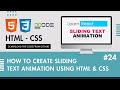 How To Create Sliding Text Animation Using Only HTML & CSS | Sliding Text Effect