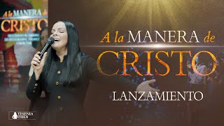 Lanzamiento - A La Manera De Cristo (Nuevo Libro) Yesenia Then