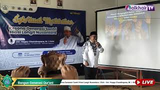 Spiritual Motivation | Pesona Generasi Santri Hiasi Langit Nusantara | Oleh : Ust. Heppy Chandrayana