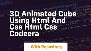 3d animated cube using html and css html css codeera