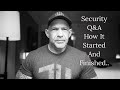 Security Q&A - How It started and ended...