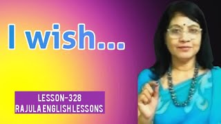 #Wish  I WISH| how to use|English Grammar Lesson| Spoken English| Lesson-327 Rajula English Lesson