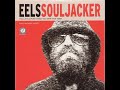 eels souljacker part i