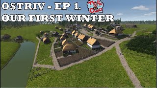 OSTRIV - Episode #1 - Our First Winter