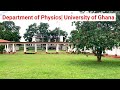 Department of Physics Tour| University of Ghana| Nancy Owusuaa