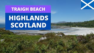 Traigh Beach, One of Scotland's Best Beaches (4K HDR)