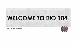 Intro to BIO 104