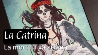 La catrina | La mort lui va si bien (+ quelques nouvelles)