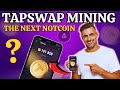 TAPSWAP MINING ~ HOW TO MINE AND WITHDRAW TAPSWAP | TapSwap Listing Update | Notcoin Launching News