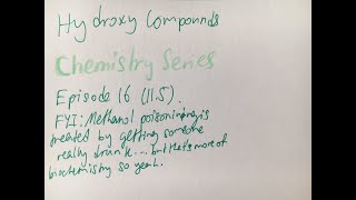 Chemistry Series Ep 16: Hydroxy compounds