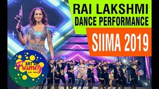 Live Performance By RAI LAKSHMI | SIIMA 2019