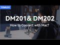 How to Connect with Mac for TOMLOV DM201 Pro/DM202/DM201 Max/DM202 Max/DM201M/DM202M?