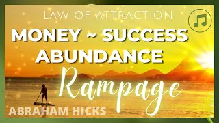 MANIFEST MONEY & ABUNDANCE 💫Daily AFFIRMATIONS ✨ABRAHAM HICKS SUCCESS Rampage ~LOA ~ LOVE IN MOTION