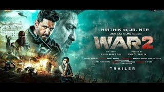 WAR 2  - Trailer | Hrithik Roshan | Jr. NTR | Salman khan | Kira Advani || Super hits #movie