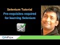 Prerequisites required for learning Selenium - Introduction to Selenium - Part 2