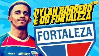 DYLAN BORRERO É DO FORTALEZA