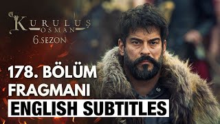 Kurulus Osman SEASON 6 Episode 178 Trailer 1 - English Subtitles | The Ottoman Subtitles