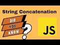 Mastering JavaScript String Concatenation: + Operator vs. += Operator