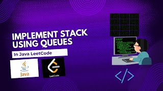 Leetcode -73 Implement stacks using Queues | Java DSA Placement | Algo Craft.