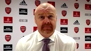 Arsenal 0-1 Burnley - Sean Dyche - Post-Match Press Conference
