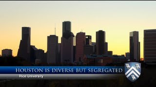 Houston diversity and segregation