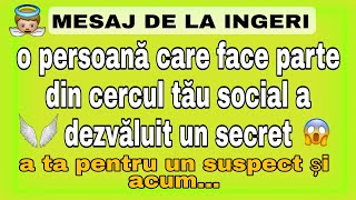 🔴 cineva din cercul tău social a dezvăluit un secret al tău cuiva suspect...| mesaj de la îngeri💌