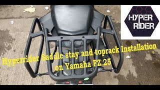 DIY : Hyperrider Saddle stay and toprack installation on Yamaha FZ 25