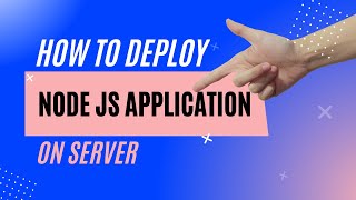 Node js on AWS | deploy Node js Application on a server | node js deployment | deployment