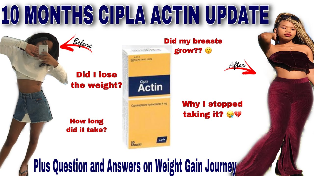 10 MONTHS CIPLA ACTIN WEIGHT GAIN JOURNEY UPDATE BEFORE AND AFTER - YouTube