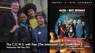 The C.O.W.S. with Pam (The Interracial Con Game) Part 5